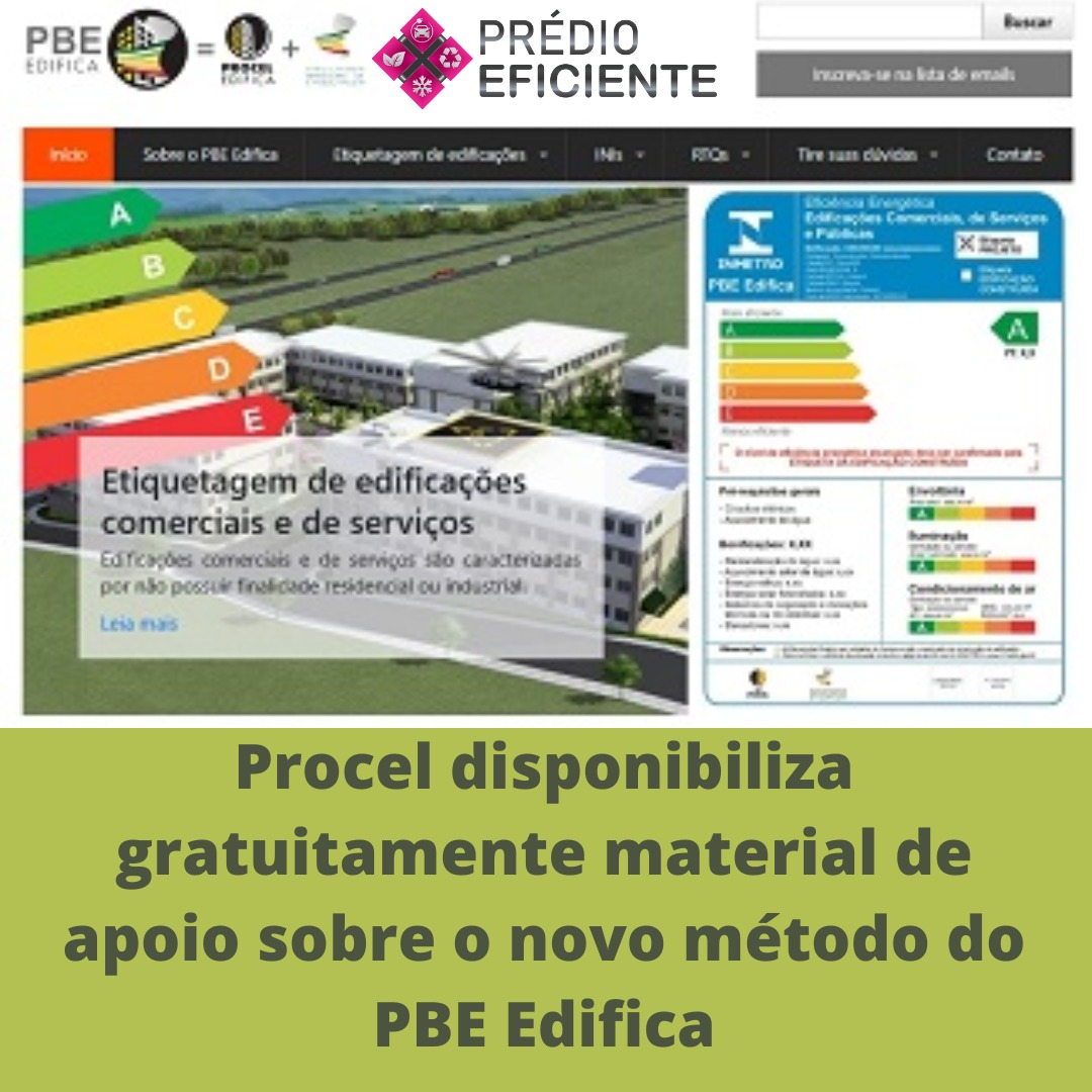 Leia mais sobre o artigo Procel disponibiliza gratuitamente material de apoio sobre o novo método do PBE Edifica