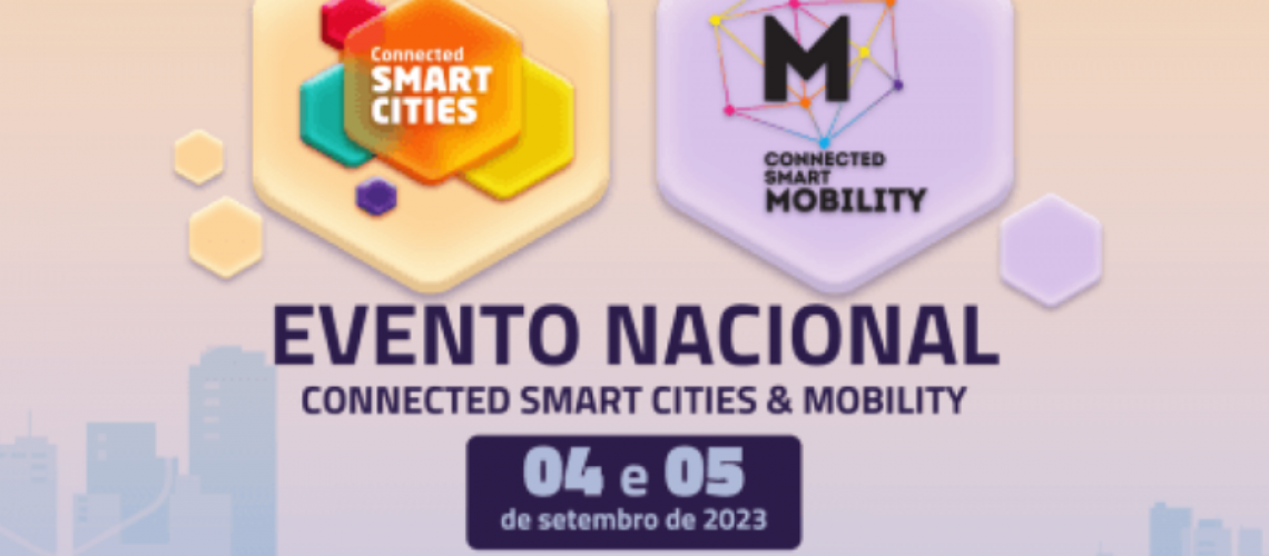 9ª edição do Connected Smart Cities e Mobility Nacional acontece em setembro