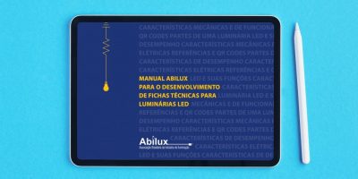 Abilux lança Manual para o Desenvolvimento de Fichas Técnicas para fabricação de Luminárias LED