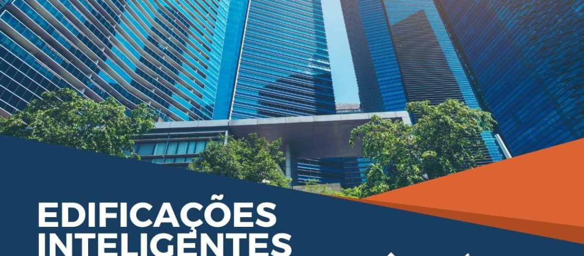 Edificações inteligentes são tendência sem volta